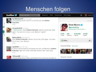 Menschen folgen
 