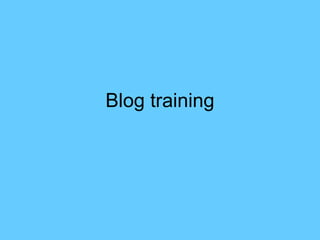 Blog training 