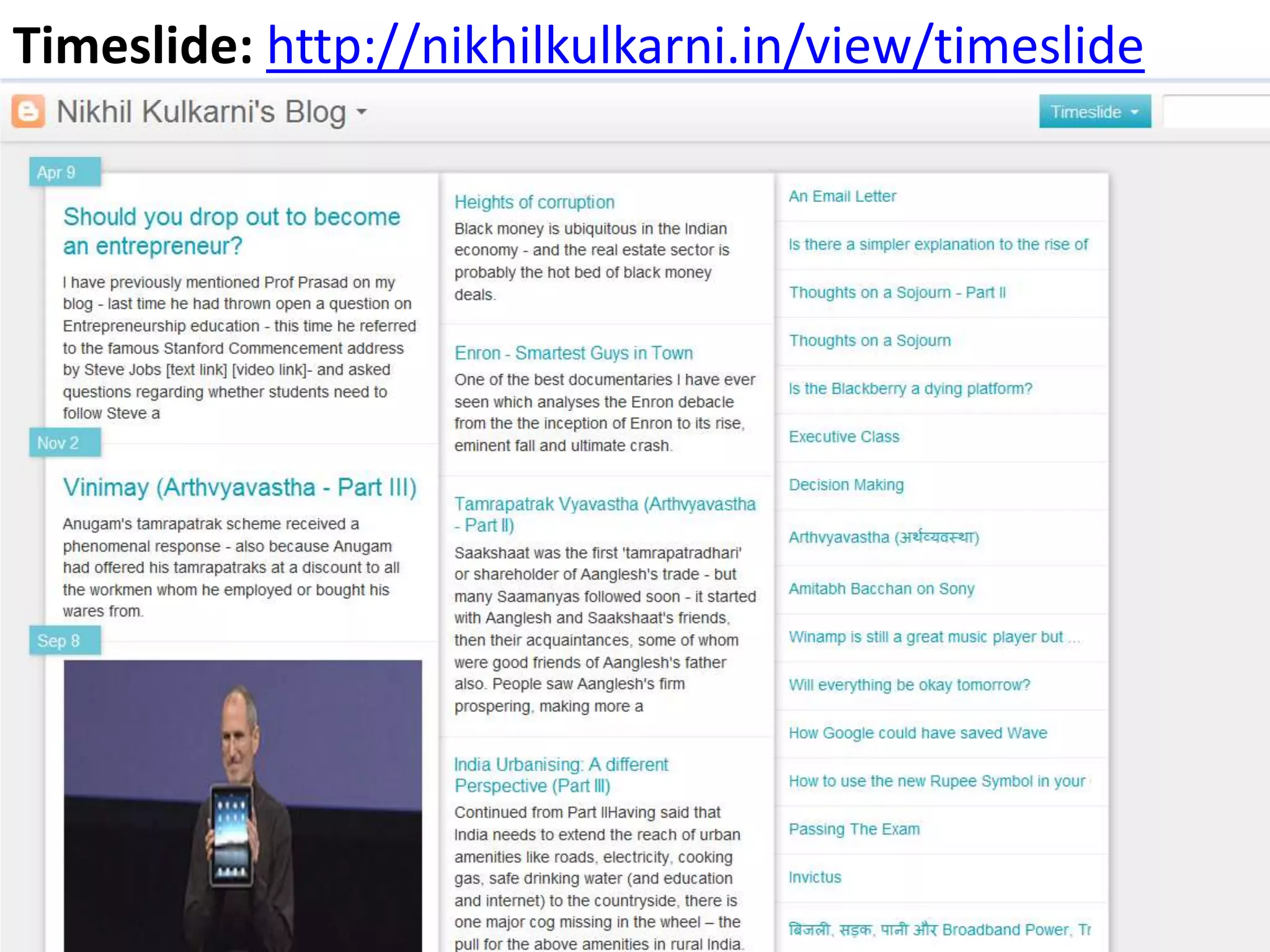 Timeslide: http://nikhilkulkarni.in/view/timeslide