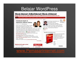 Belajar WordPress




www.PemasarInternet.com
 