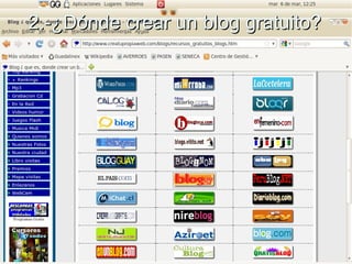 2.-¿Dónde crear un blog gratuito?
 