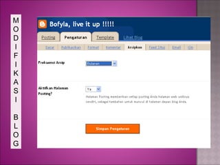 M
O
D
I
F
I
K
A
S
I
B
L
O
G
 