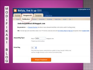 M
O
D
I
F
I
K
A
S
I
B
L
O
G
 