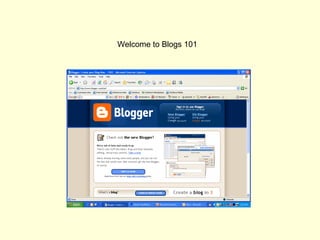 Welcome to Blogs 101
 