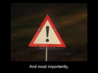 And most importantly,