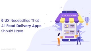   6 Essential Features that Any Food Delivery App Should have