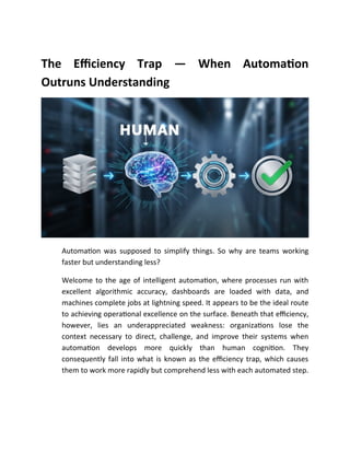 The Efficiency Trap — When Automation Outruns Understanding | DOCX