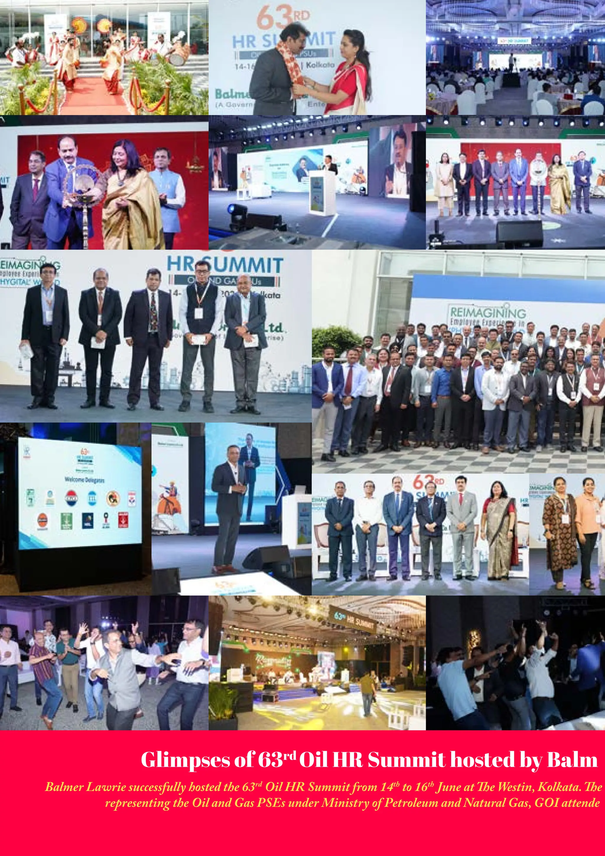 Glimpses of 63rd Oil HR Summit hosted by Balm Balmer Lawrie successfully hosted the 63rd Oil HR Summit from 14th to 16th June at The Westin, Kolkata.The representing the Oil and Gas PSEs under Ministry of Petroleum and Natural Gas, GOI attende 