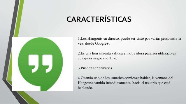 Hangouts