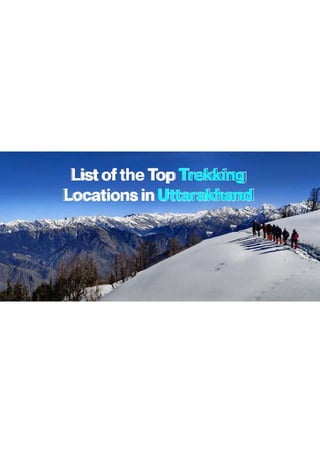  List of the Top Trekking Locations in Uttarakhand