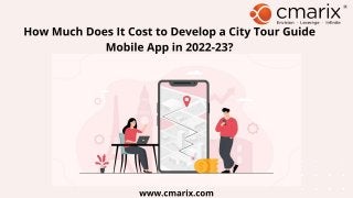 How Much Does It Cost to Build a City Guide Mobile App in 2022-23?