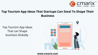 9 Innovative Tourism Travel App Ideas That You Can Build As A Startup