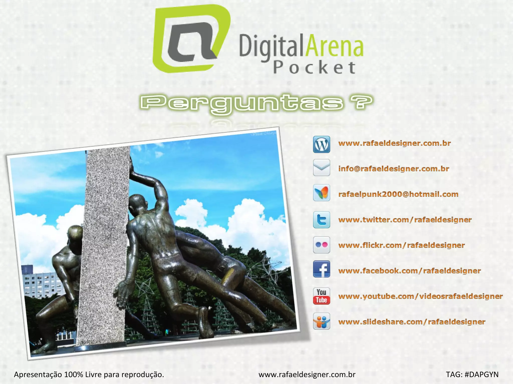 Apresentação 100% Livre para reprodução.  www.rafaeldesigner.com.br  TAG: #DAPGYN 