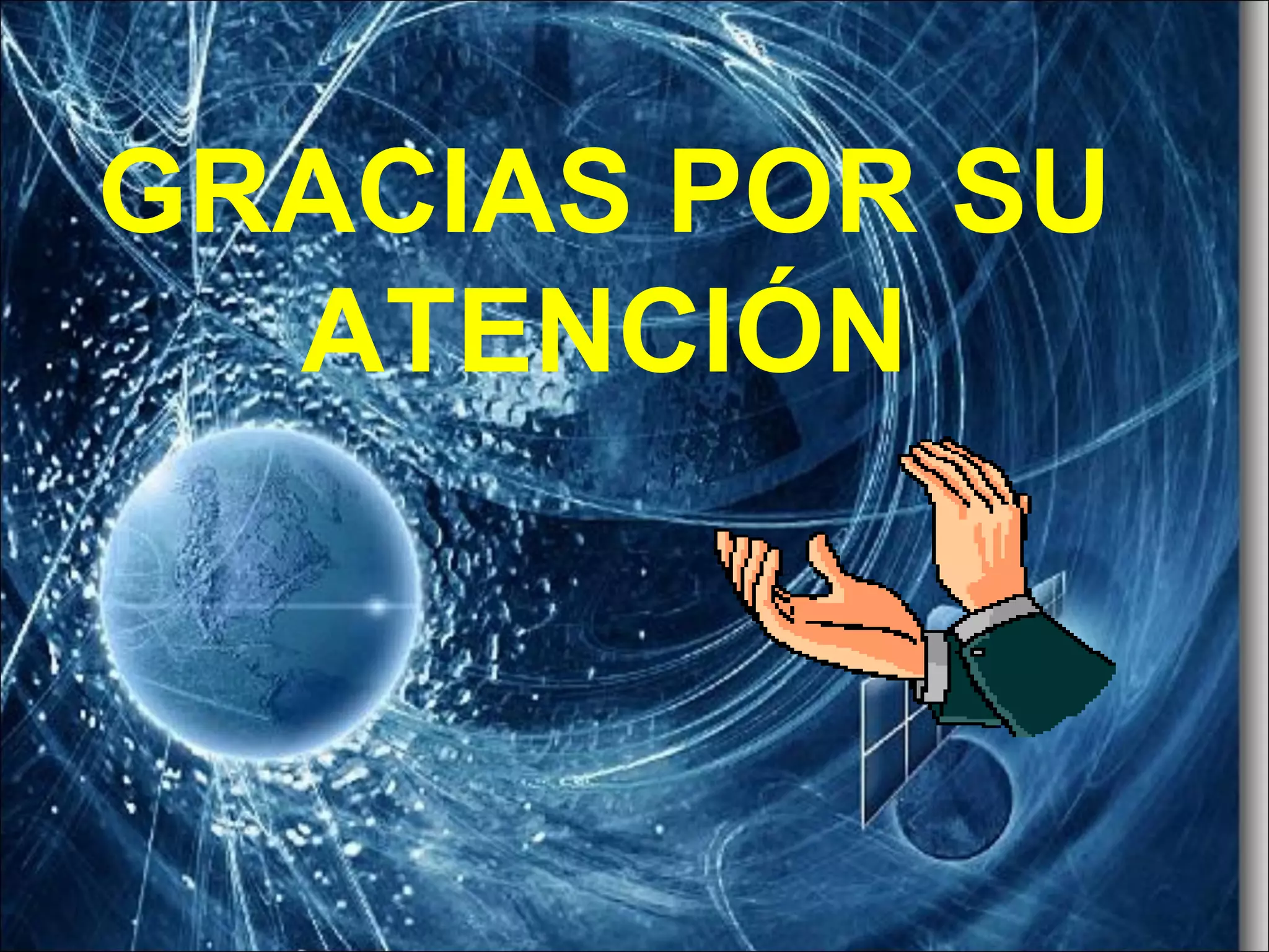 GRACIAS POR SU ATENCIÓN