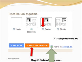 A 1ª vez que inserir uma JPG 