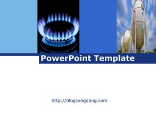 PowerPoint Template
http://blogcongdong.com
 