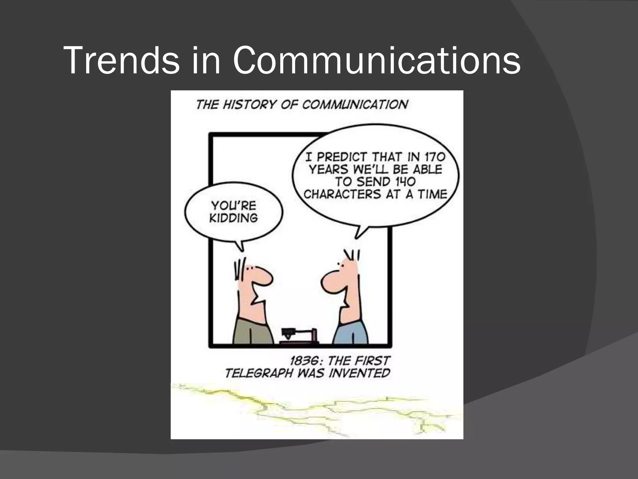 Trends in Communications 