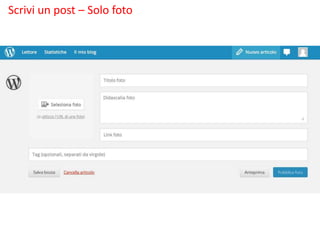 Scrivi un post – Solo foto

 