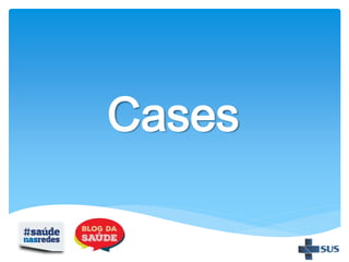 Cases
 