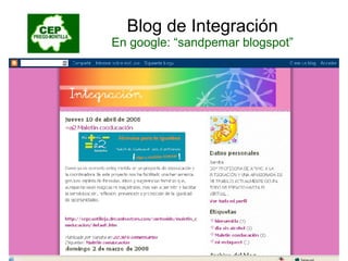 Blog de Integración En google: “sandpemar blogspot” 