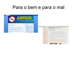 Para o bem e para o mal 