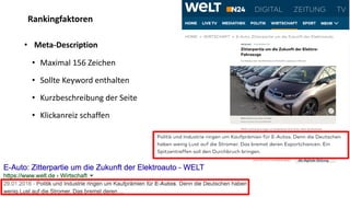 Rankingfaktoren
• Meta-Description
• Maximal 156 Zeichen
• Sollte Keyword enthalten
• Kurzbeschreibung der Seite
• Klickanreiz schaffen
 