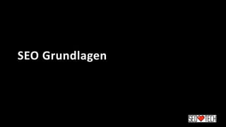 SEO Grundlagen
 
