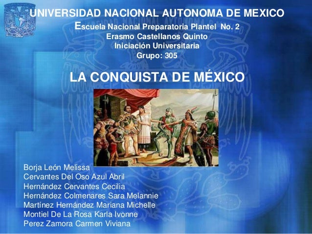 La Conquista De Mexico La Conquista De Mexico