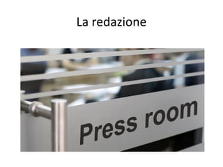 La redazione
 
