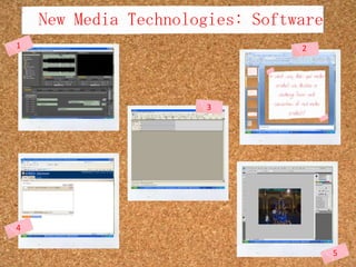 New Media Technologies: Software12345