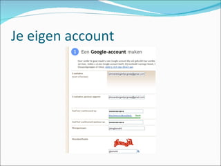 Je eigen account 