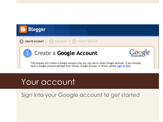 Your account Sign into your Google account to get started 