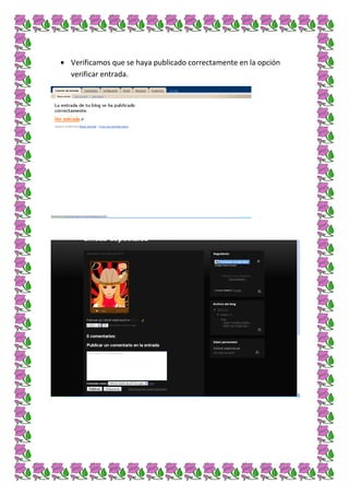 Verificamos que se haya publicado correctamente en la opción
verificar entrada.
 