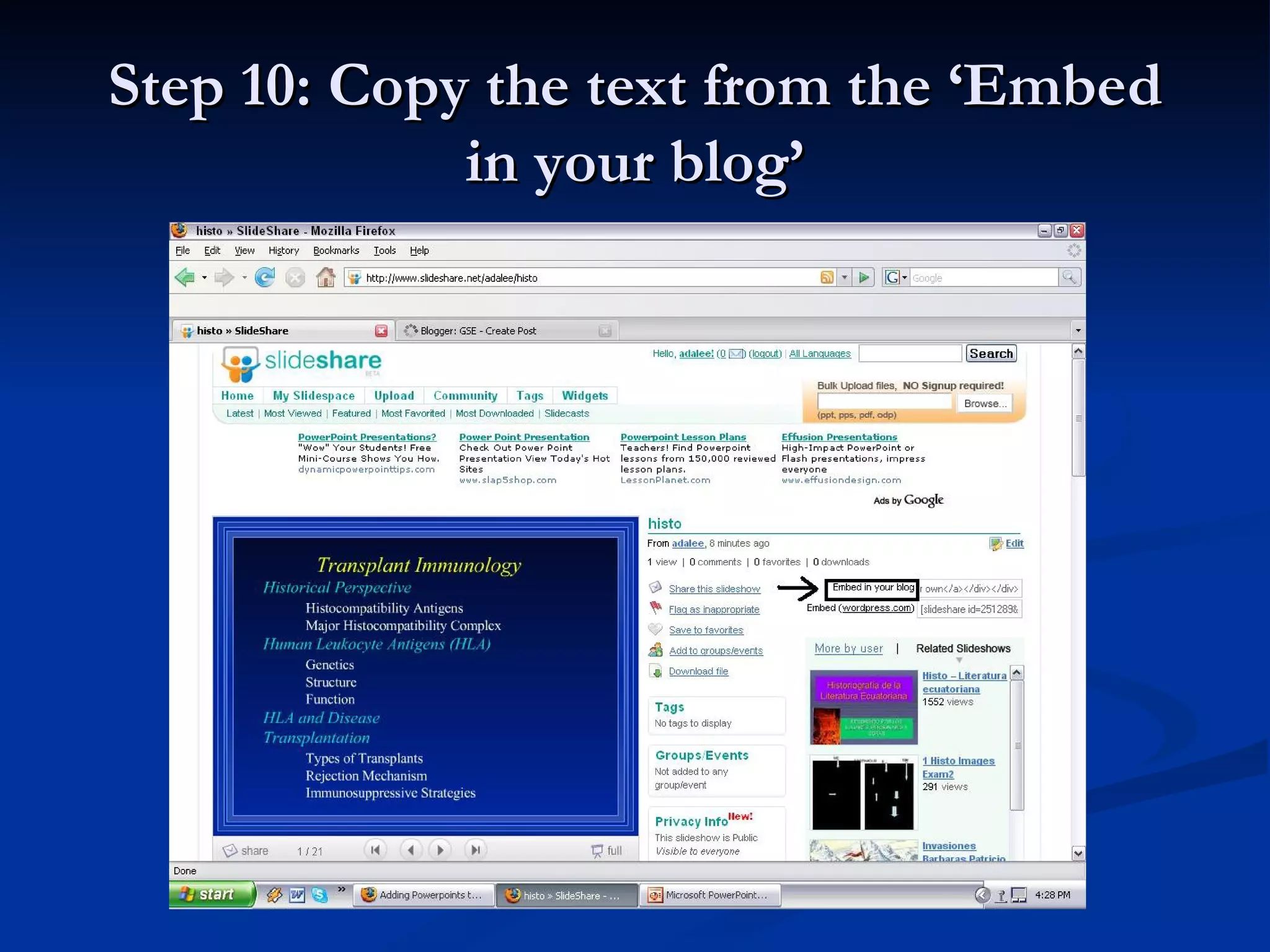 Step 10: Copy the text from the ‘Embed in your blog’