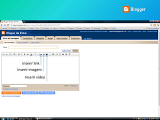 Inserir link
Inserir imagem
    Inserir vídeo
 