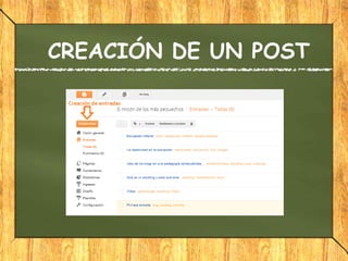 CREACIÓN DE UN POST
 