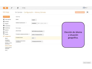 Elección de idioma
    y situación
    geográfica.
 