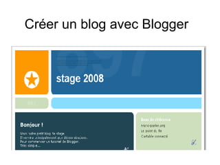 Créer un blog avec Blogger 