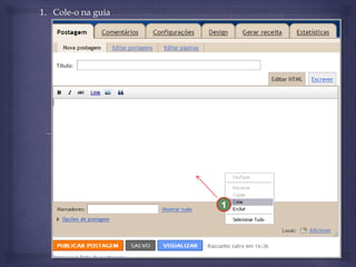 1. Cole-o na guia

1

 