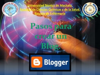Universidad Técnica de Machala.
Facultad de Ciencias Químicas y de la Salud.
Escuela de Enfermería
 