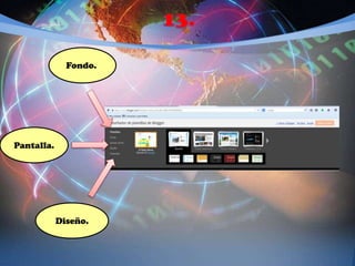 Fondo..
Pantalla.
Diseño.
 