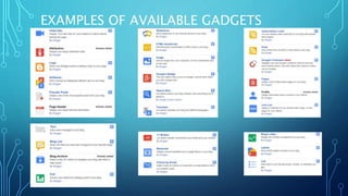 EXAMPLES OF AVAILABLE GADGETS
 