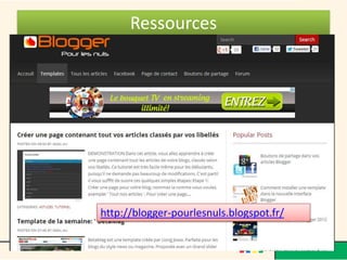 Ressources




http://blogger-pourlesnuls.blogspot.fr/
 