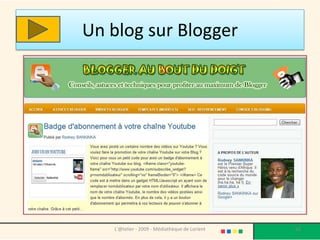 Un blog sur Blogger




   L'@telier - 2009 - Médiathèque de Lorient   66
 