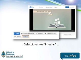 Seleccionamos “Insertar”…
 