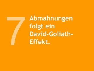 Abmahnungen folgt ein  David-Goliath-Effekt. 7 