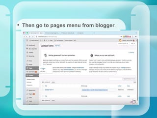 • Then go to pages menu from blogger.
 