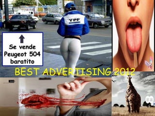 BEST ADVERTISING 2012
 
