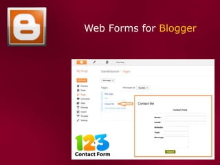 Web Forms for Blogger
 