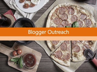 Blogger Outreach
 
